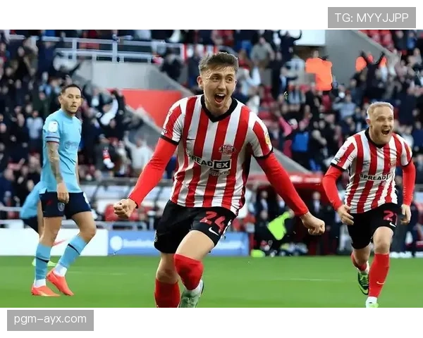 桑德兰球迷热情助威，球队逆转取胜表现惊艳